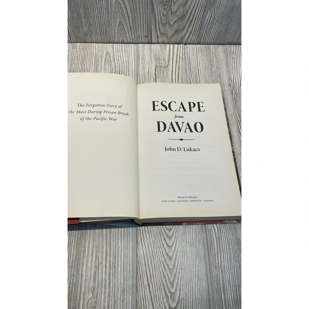 Escape From Davao John D Lukacs 1st Edition Hardcover WWII History 2010 POW Book